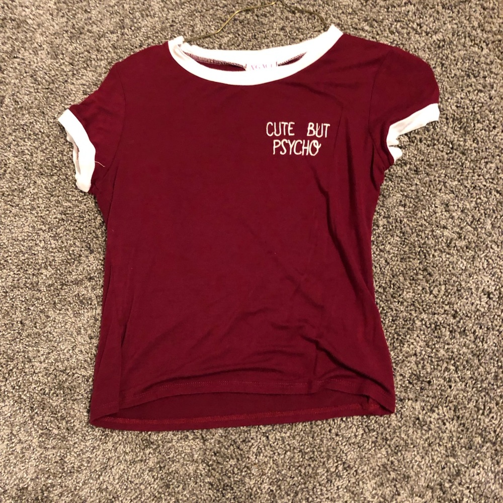 “cute but psycho” shirt